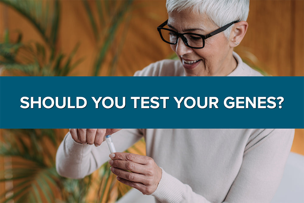 Should You Test Your Genes?