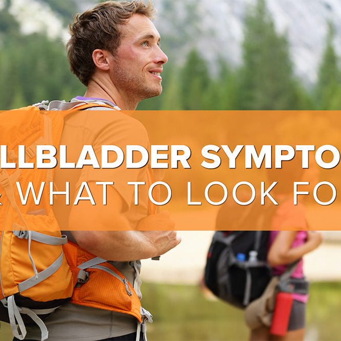 Gallbladder Symptoms: What to Look For
