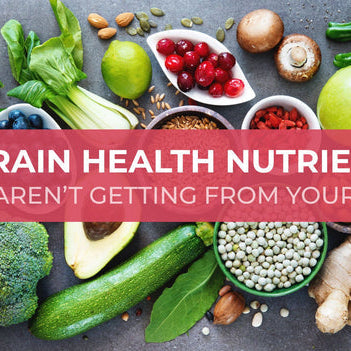 5 Brain Health Supplements You Aren't Getting From Your Diet<sup>†</sup>