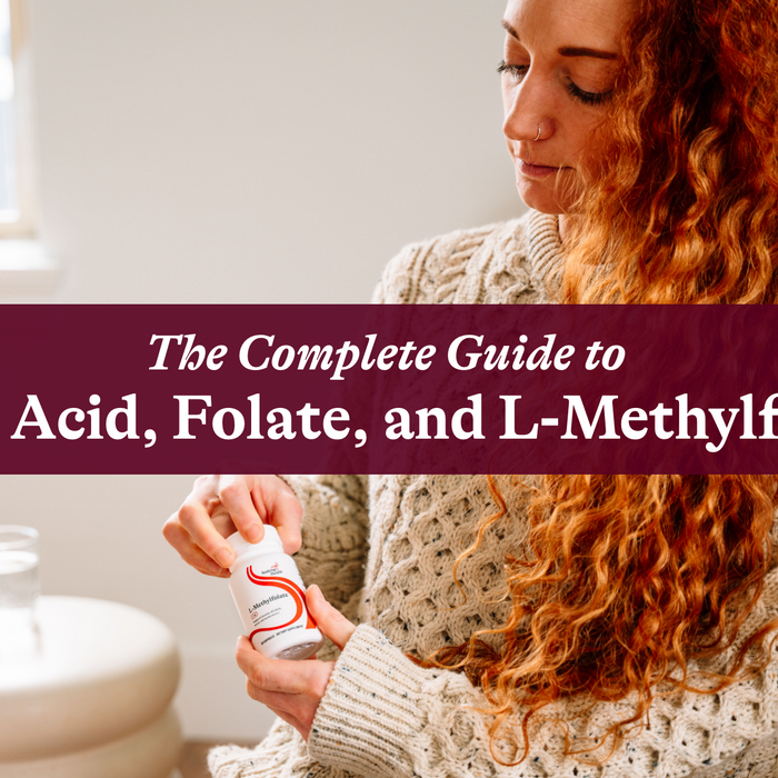 The Complete Guide to Folic Acid, Folate, and L-Methylfolate