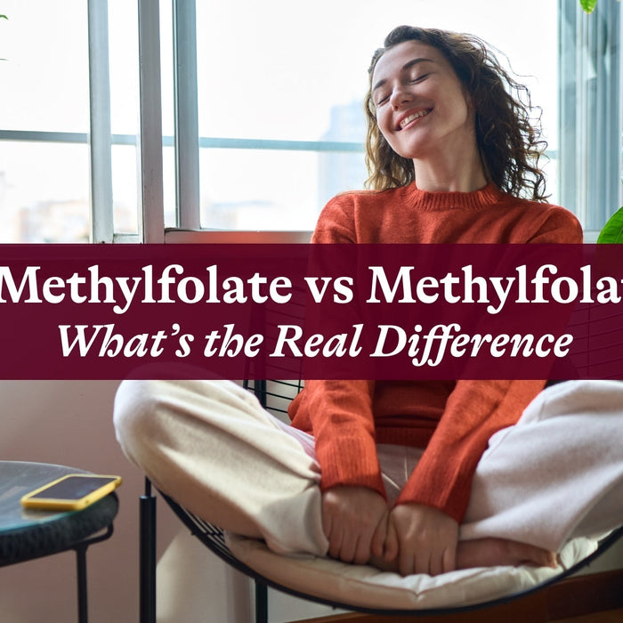 L-Methylfolate vs Methylfolate: What’s the Real Difference