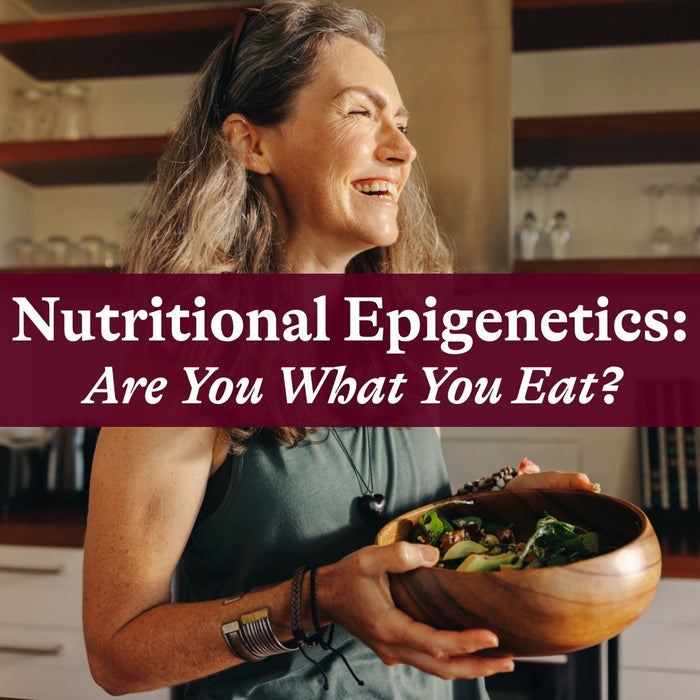 Nutritional Epigenetics: Are You What You Eat?