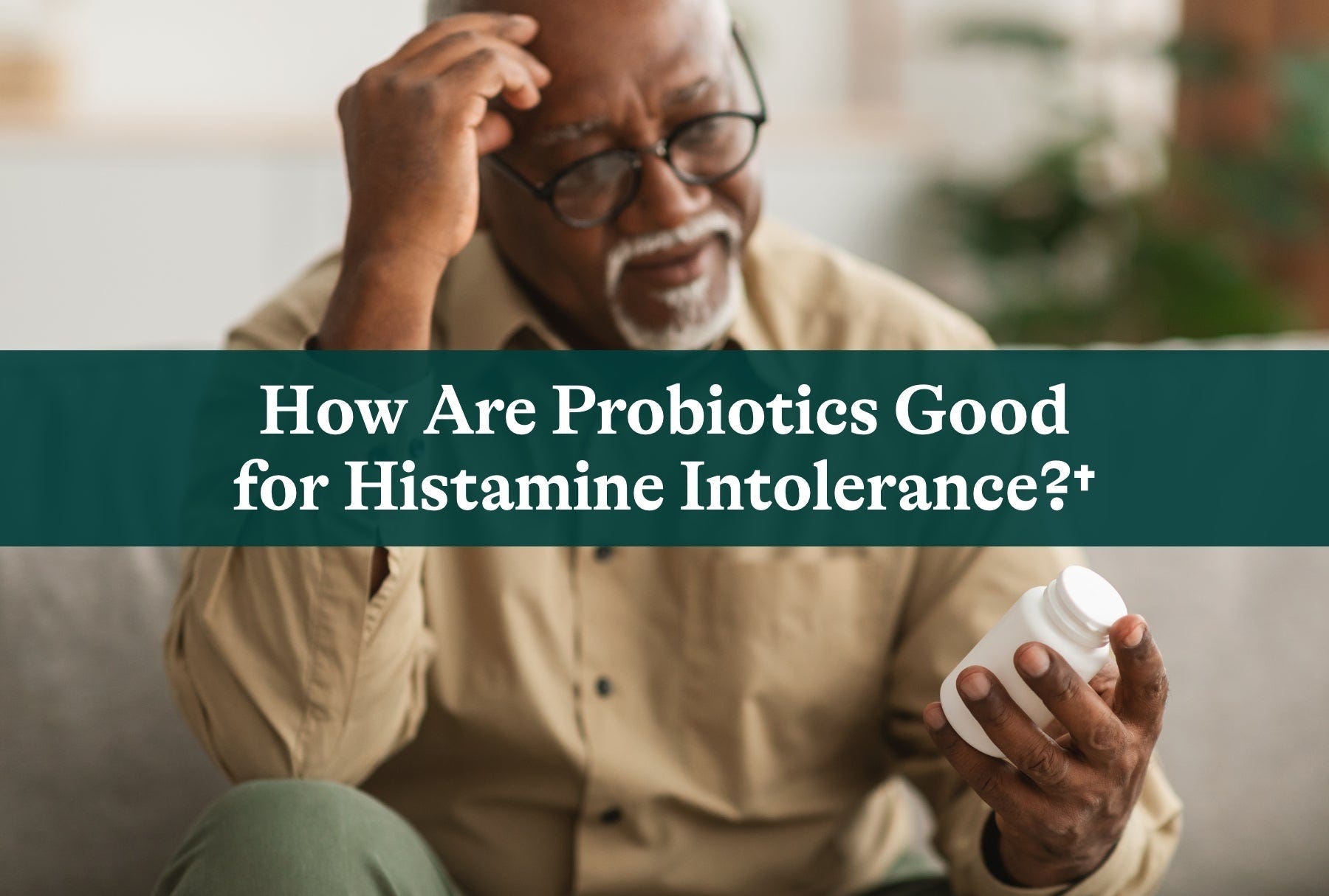 How Are Probiotics Good for Histamine Intolerance blog cover image