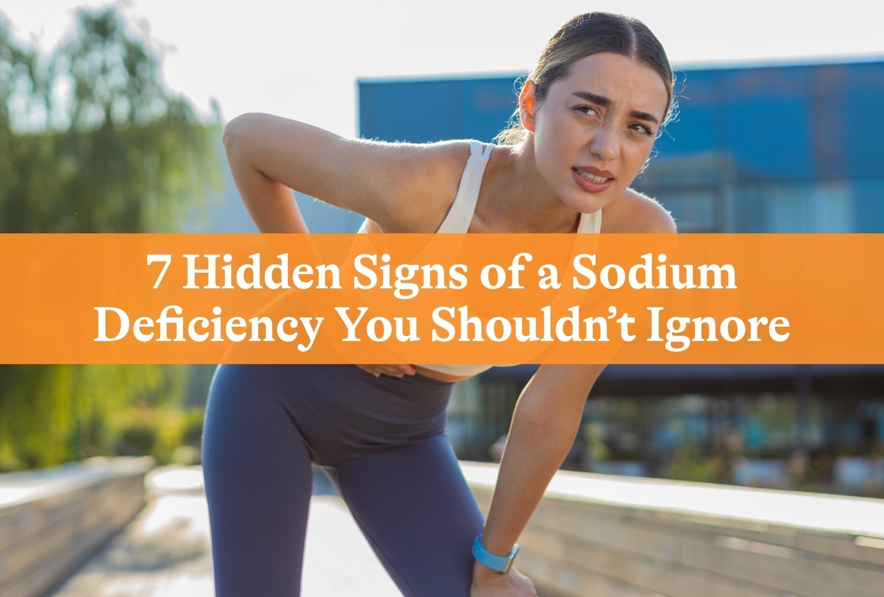 7 Hidden Signs of a Sodium Deficiency You Shouldn't Ignore