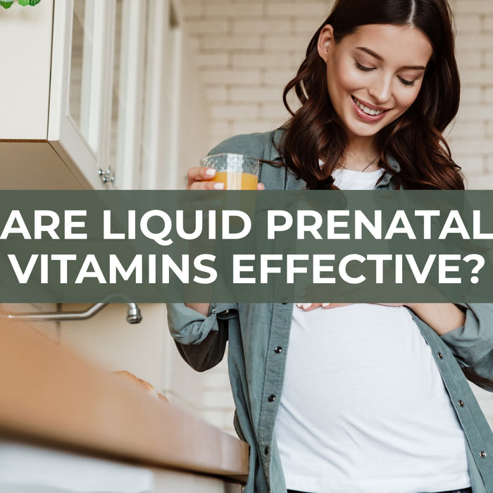 Are Liquid Prenatal Vitamins Effective?