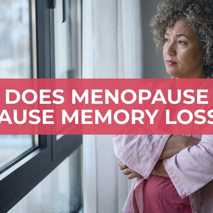 Does Menopause Cause Memory Loss?