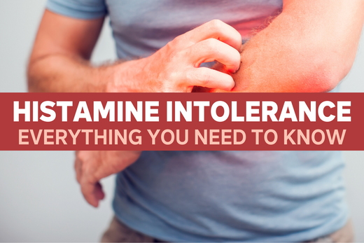 Histamine Intolerance: Everything You Need to Know