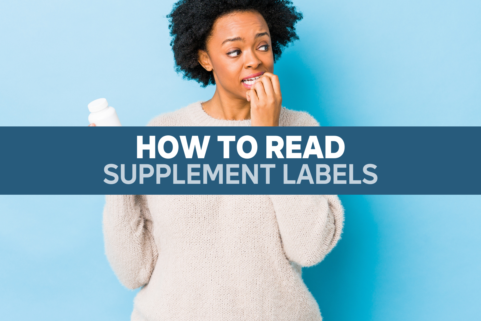 How to read supplement labels