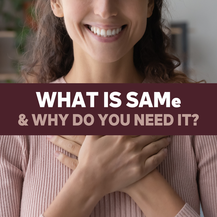 What Is SAMe & Why Do You Need It?