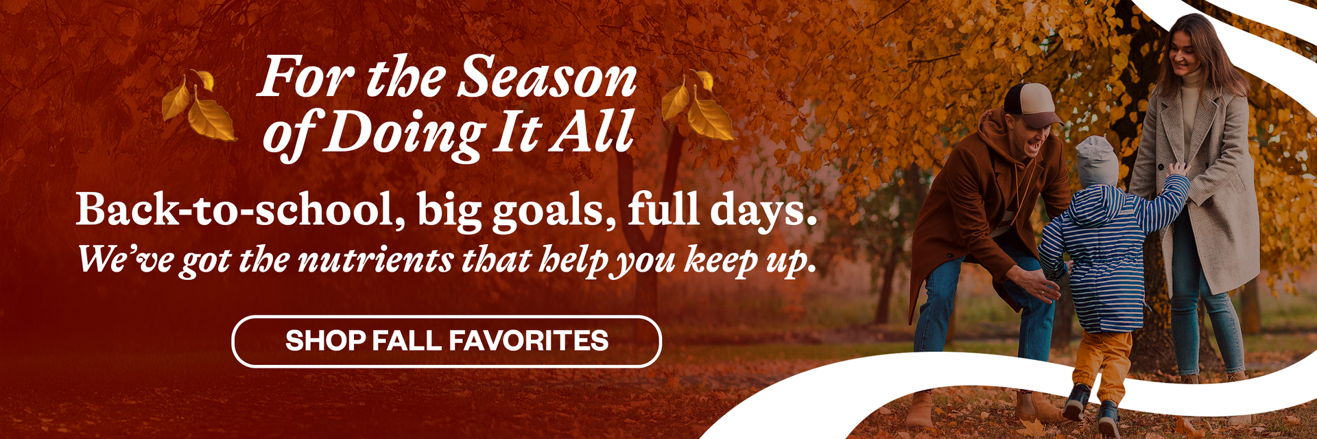 Family walking together with autumn leaves and text about back-to-school and fall favorites.