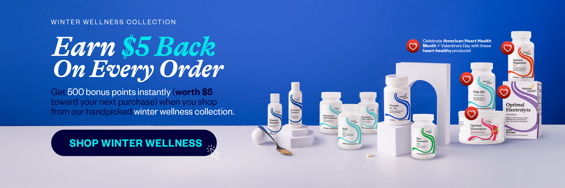 Promotional banner for a winter wellness collection with products and promotional text on a blue background. Earn $5 (500 rewards points) back when purchasing products in the winter wellness collection.