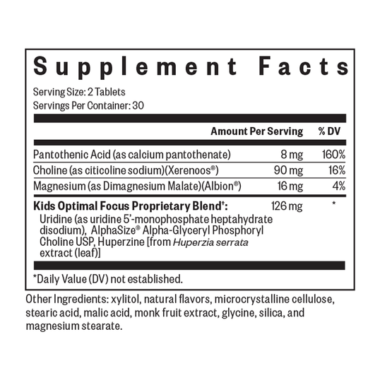 A supplement facts label showing a nutrition table with product ingredients such as Pantothenic Acid, Choline, and Magnesium, plus a kids optimal focus proprietary blend section and other ingredients listed at the bottom.