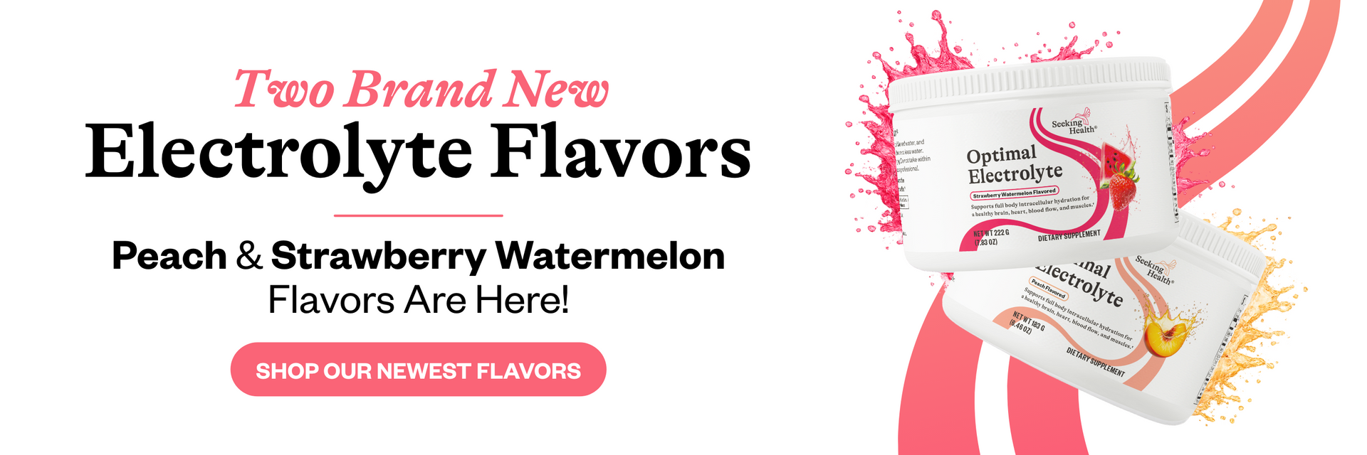 Image saying to try our new peach and strawberry electrolyte flavors.