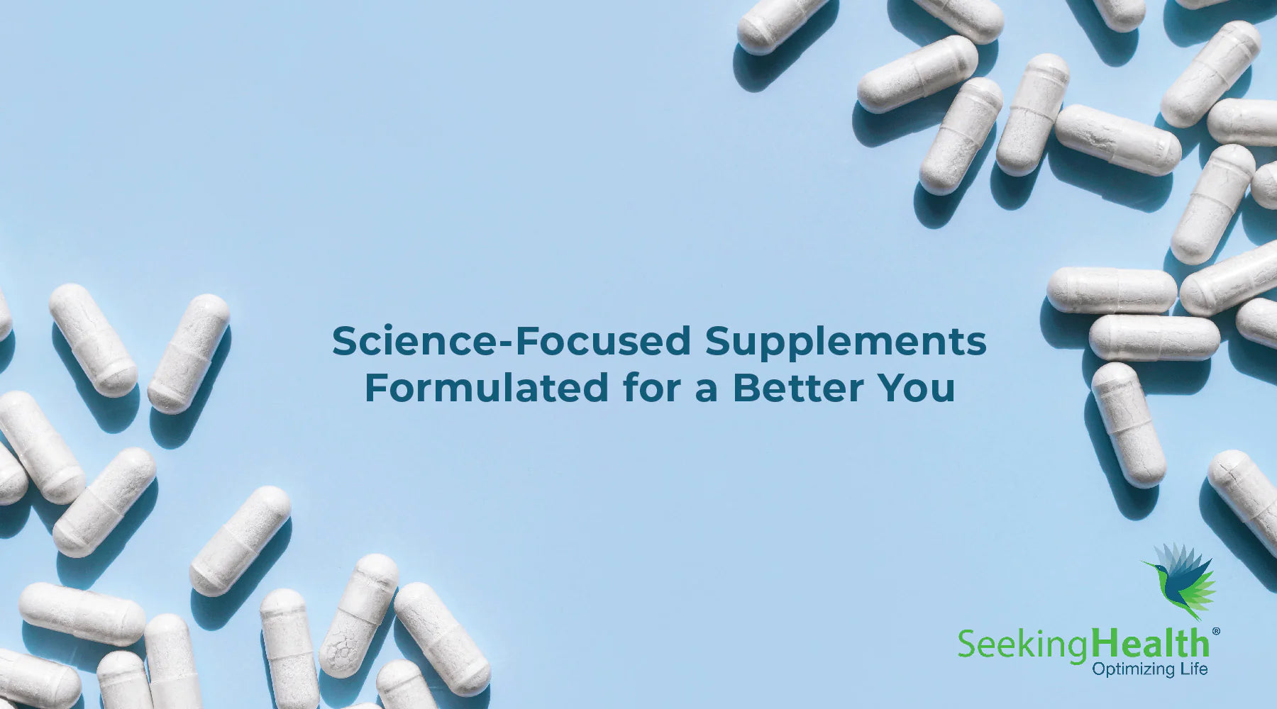 Science Focused Supplements Formulated for a Better You