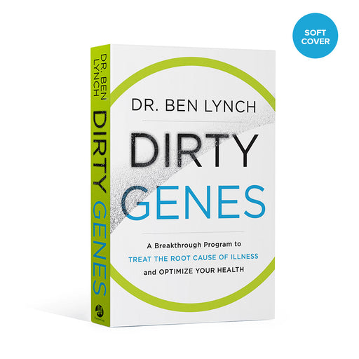 Dirty Genes by Dr. Ben Lynch